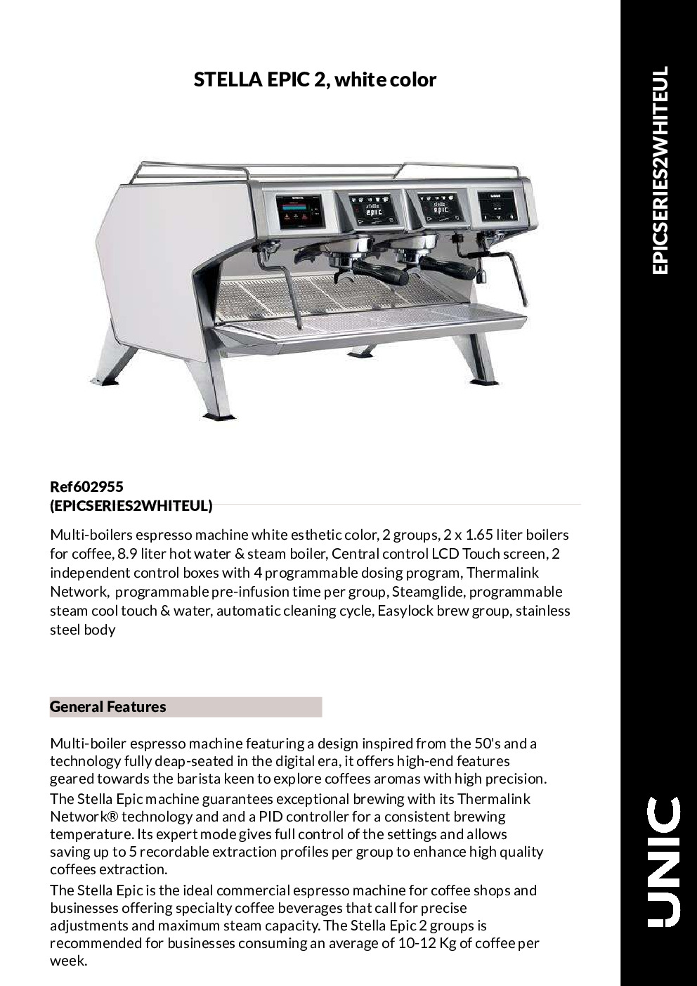 Grindmaster-UNIC-Crathco EPIC 2 WHITE Espresso Cappuccino Machine