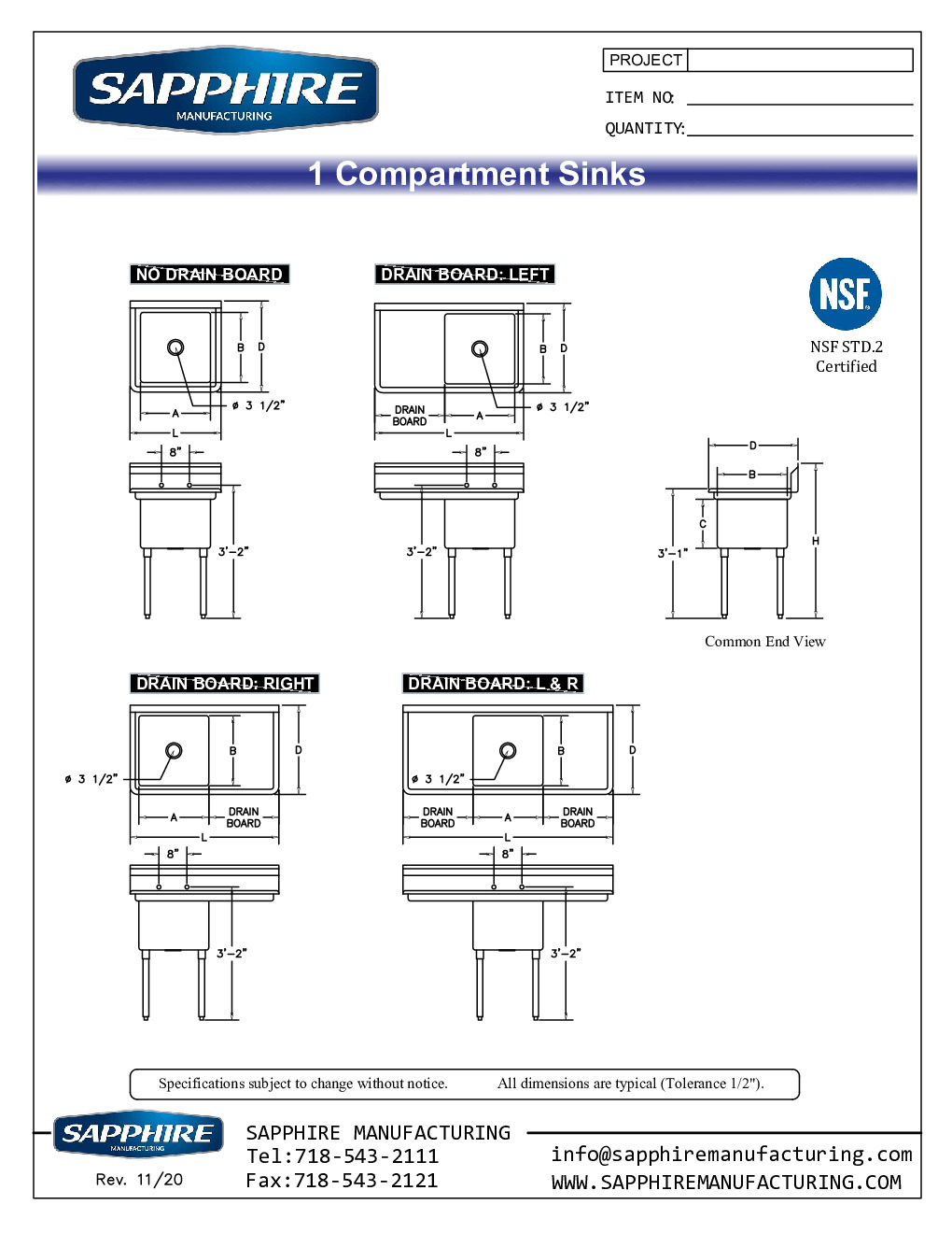 Sapphire Manufacturing SMS2020 (1) One Compartment Sink