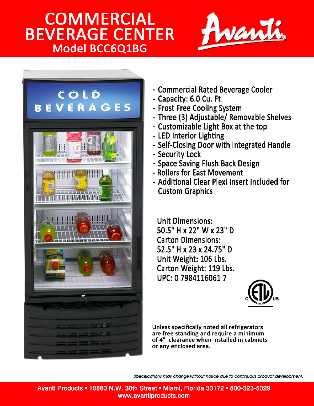 Avanti BCC6Q1BG Merchandiser Refrigerator