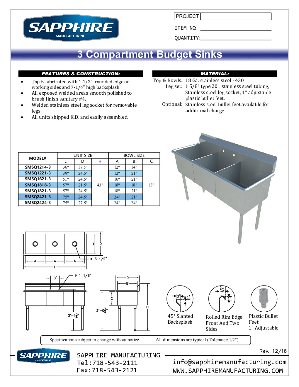 Sapphire Manufacturing SMSQ1821-3 (3) Three Compartment Sink