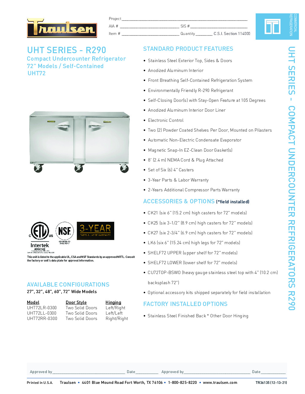 Traulsen UHT72RR-0300 Reach-In Undercounter Refrigerator