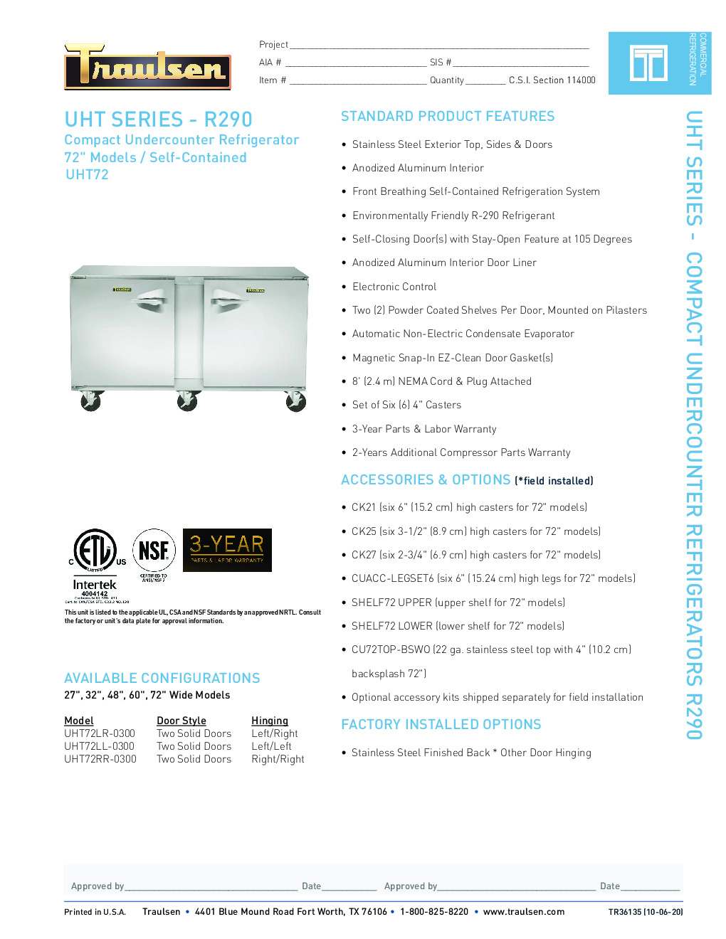 Traulsen UHT72RR-0300-SB Reach-In Undercounter Refrigerator
