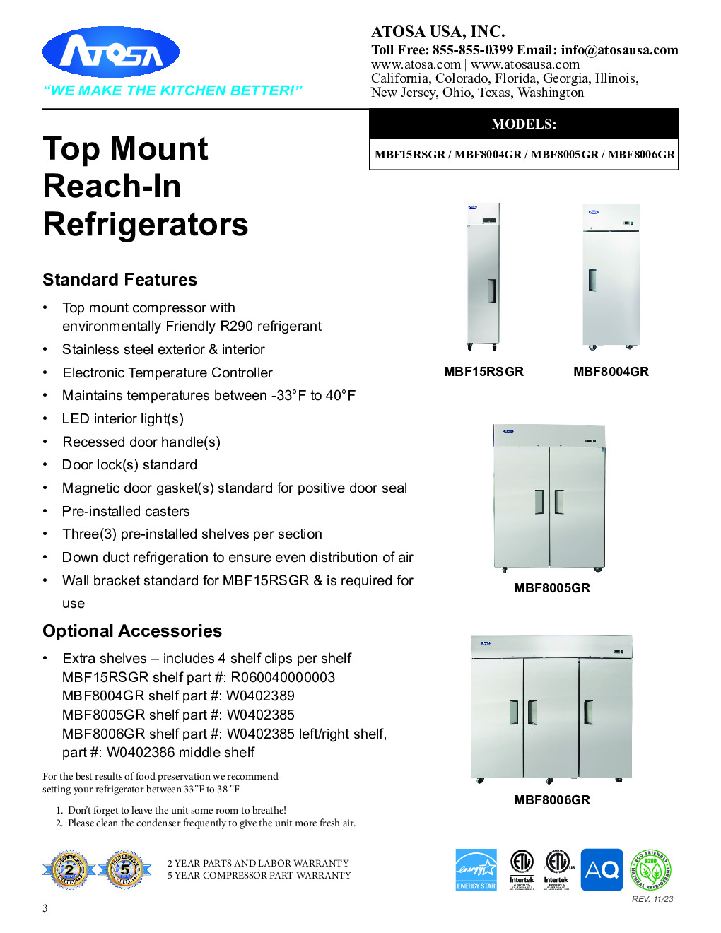 Atosa USA MBF15RSGR One Section Slim Reach-In Refrigerator w/ Solid Door, Top Mounted, Stainless Steel, 13 cu. ft.