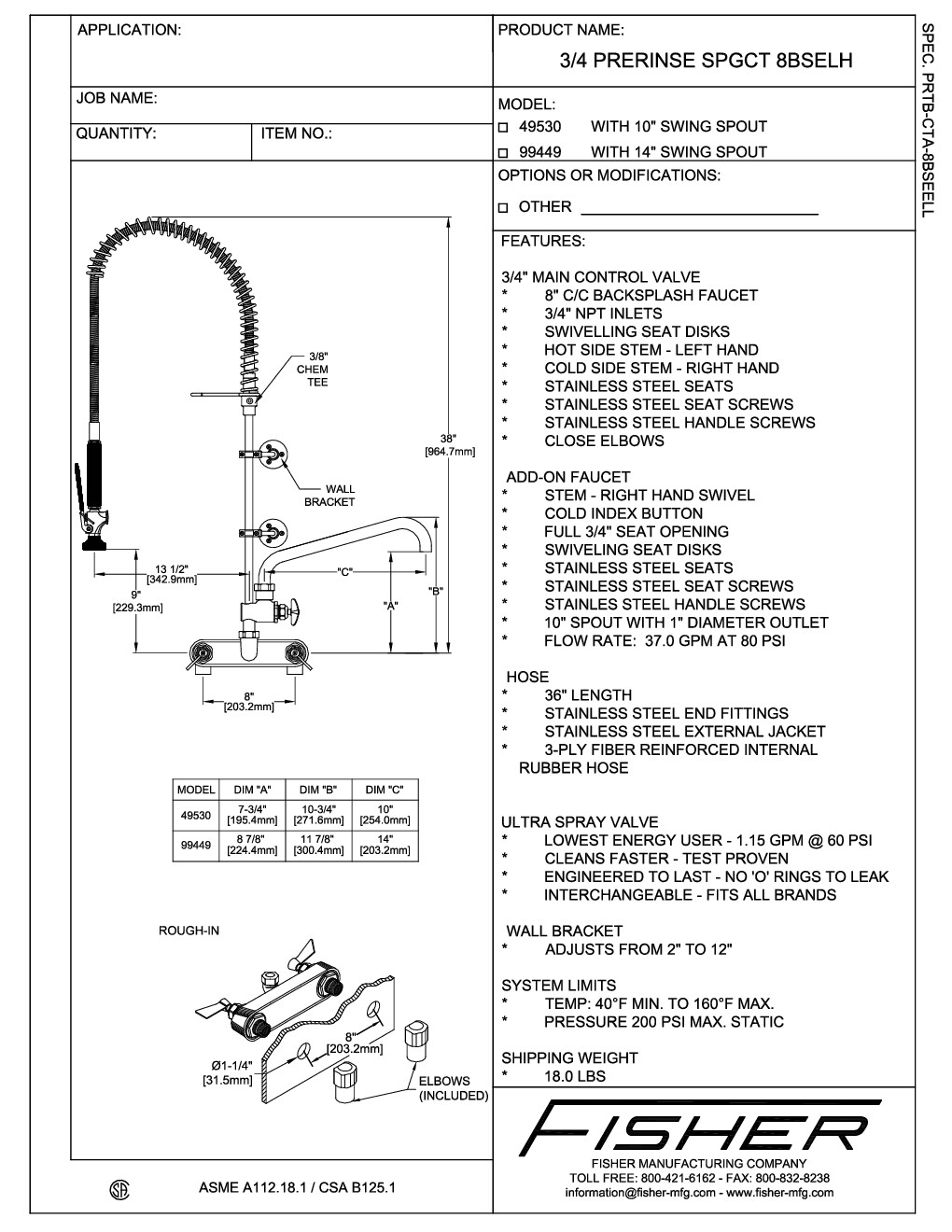 Fisher 99449 with Add On Faucet Pre-Rinse Faucet Assembly