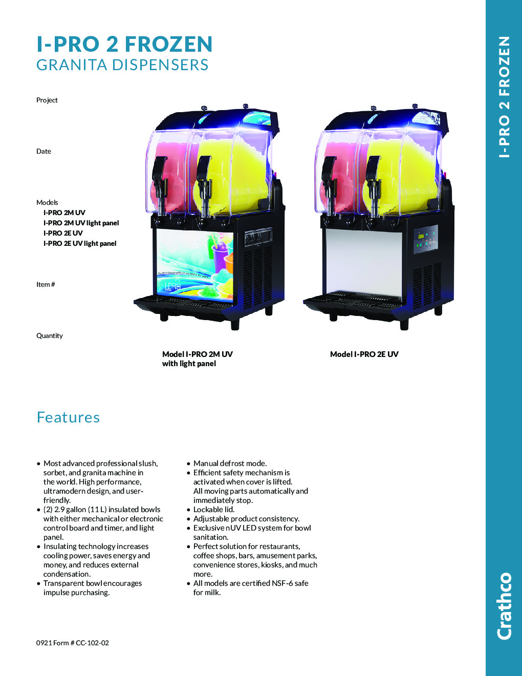 Crathco® I-Pro 2E Frozen Granita Dispenser With Light Panel And Exclusive Nuv Led System For Bowl Sanitation