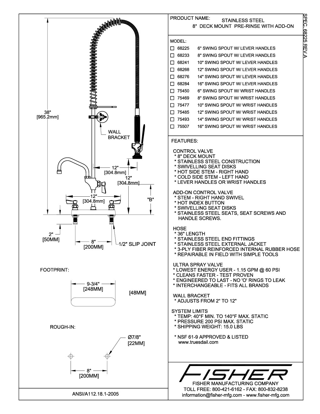 Fisher 68225 with Add On Faucet Pre-Rinse Faucet Assembly