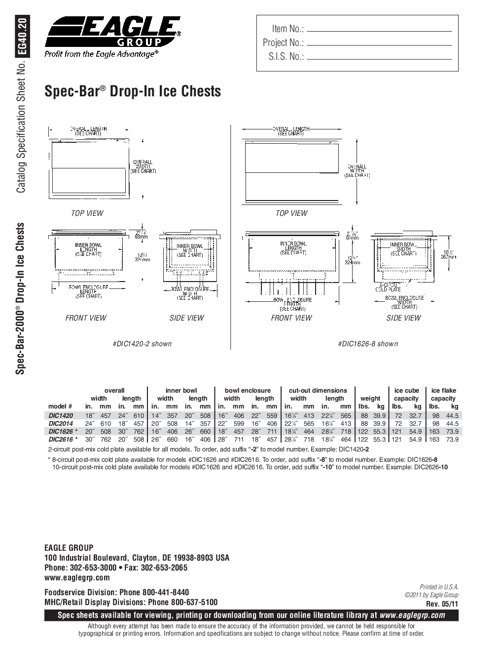 Eagle Group DIC1626-8 Spec-Bar 20 Drop-In Ice Chest with Sliding Lid and  Cold Plate